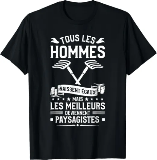 Mais Les Meilleurs Deviennent Paysagistes Paysagiste T-Shirt