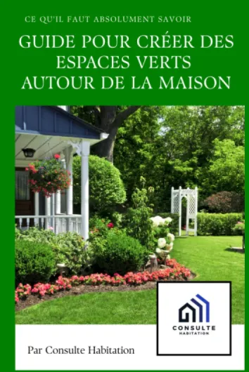 Guide pour créer des espaces verts autour de la maison: Conseils pratiques pour aménager un jardin harmonieux