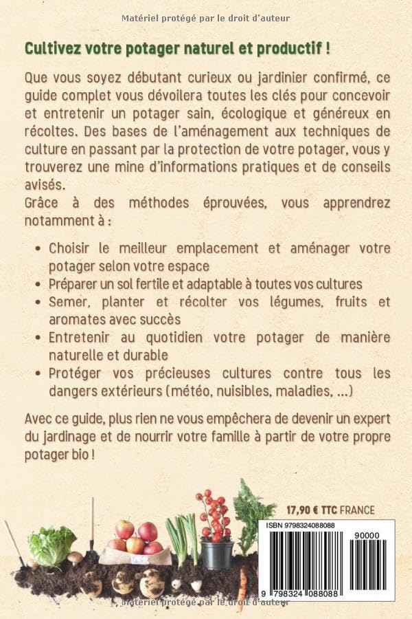 Jardinage et potager facile pour débutants: Réussir son potager et entretenir son jardin bio mois par mois