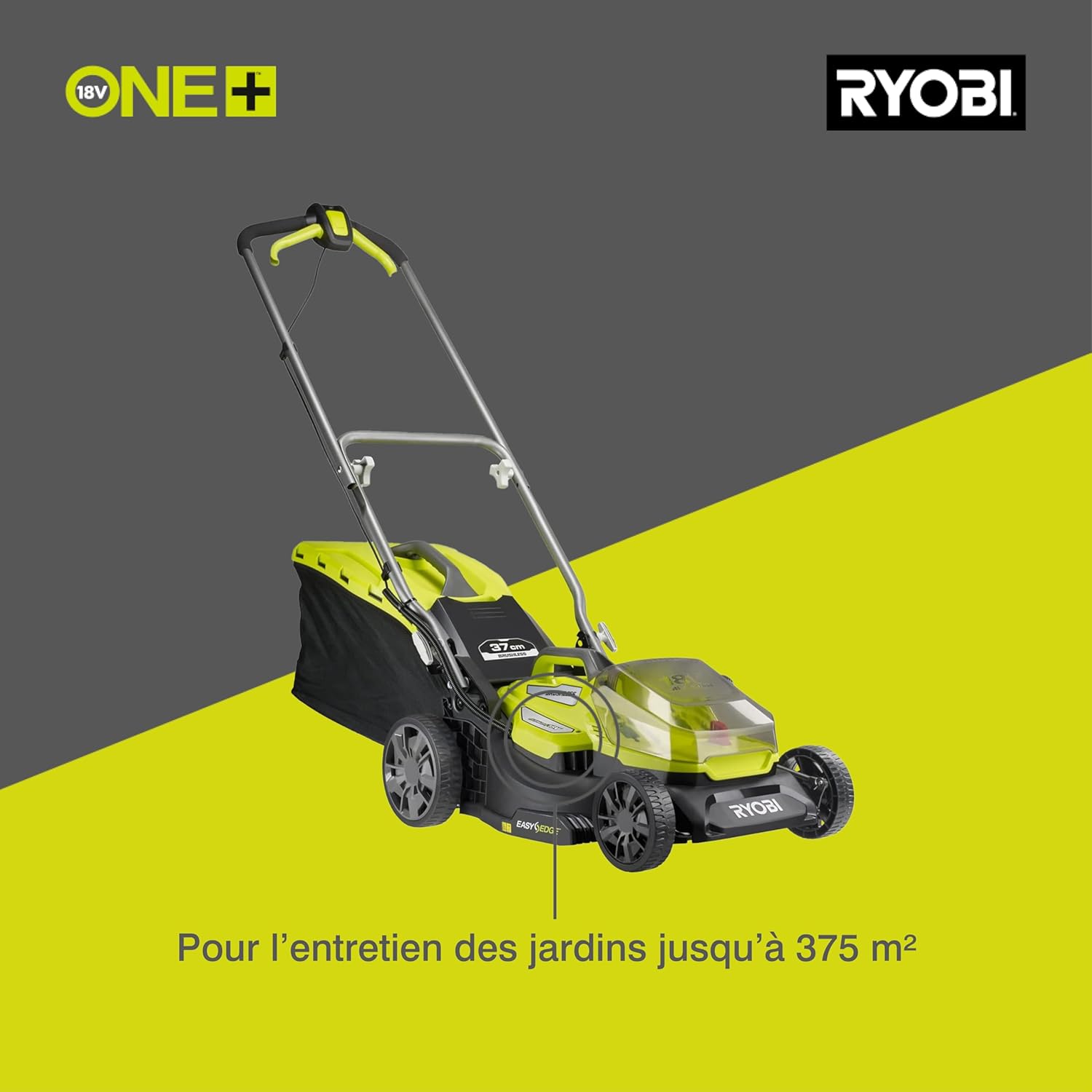 Tondeuse sans Fils Brushless 18V One+ RY18LMX37A-0 – Coupe Ø37 cm, Mulching ou Ramasse, Réglage Centralisé, Poignée Ergo, Mulching – Batterie Non Incluse Tondeuse Ø 37 cm Sans batterie