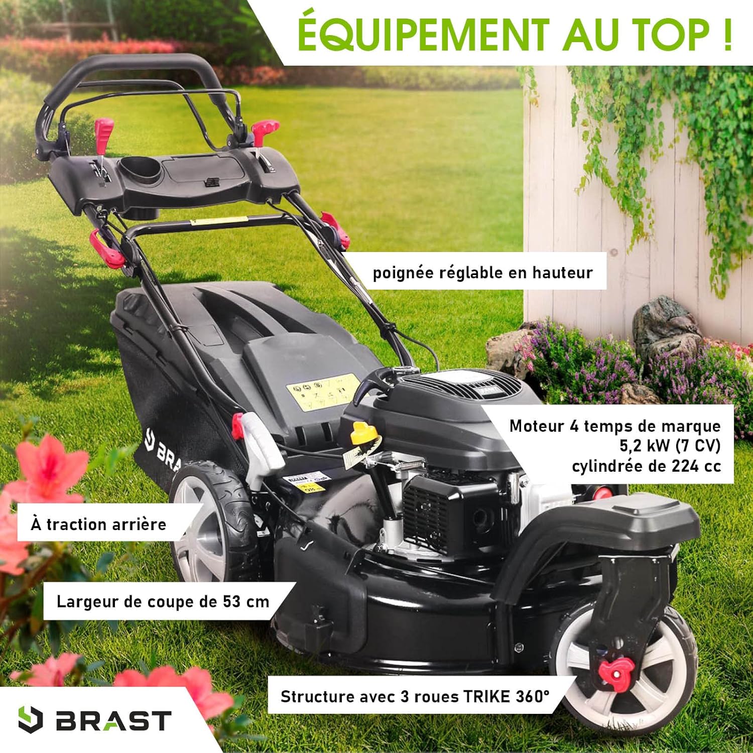 BRAST tondeuse thermique tractée 3 roues TRIKE 224cc 7cv 53cm mulching 4en1 traction arrière de la marque française GT - 4 MODÈLES diff - - capot en tôle en acier, hauteur de coupe et guidon reglable 53cm - 7cv - traction arrière